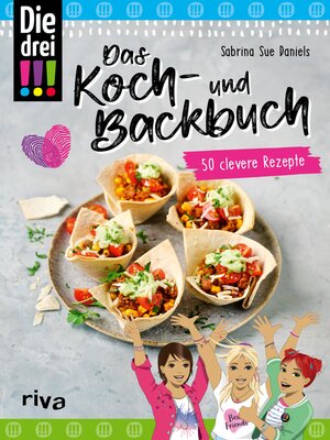 cover image of Die drei !!! – Das Koch- und Backbuch